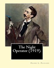 The Night Operator (1919). By