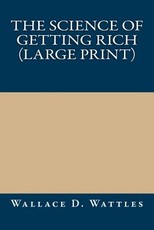 The Science Of Getting Rich (Large Print)