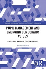 Pupil Management and Emerging Democratic Voices