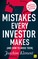 7 Mistakes Every Investor Makes (And How To Avoid Them)