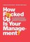 How F*cked Up Is Your Management?