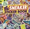 The Sneaker Sticker Book