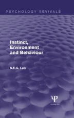 Instinct, Environment and Behaviour (Psychology Revivals)