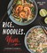 Rice. Noodles. Yum.