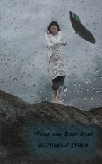 What the Rain Said