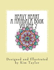 Heavy Heart a Mandala Book - Volume 2