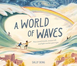 A World of Waves