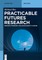 Practicable Futures Research