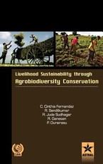 Livelihood Sustainability through Agro-biodiversity Conservation- A Socio-Economic Study