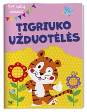 Tigriuko užduotėlės. 3–4 metų vaikams