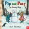 Pip and Posy - The Snowy Day