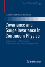 Covariance and Gauge Invariance in Continuum Physics