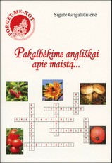 Pakalbėkime angliškai apie maistą…