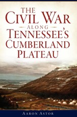 Civil War along Tennessee's Cumberland Plateau, The