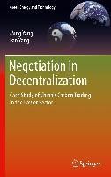Negotiation in Decentralization