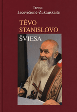 Tėvo Stanislovo šviesa: eiliuota sakmė