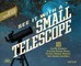 See It with a Small Telescope