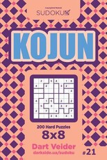 Sudoku Kojun - 200 Hard Puzzles 8x8 (Volume 21)