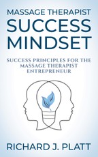 Massage Therapist Success Mindset