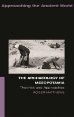 The Archaeology of Mesopotamia