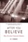 After You Believe