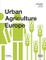 Urban Agriculture Europe