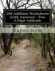 200 Addition Worksheets (with Answers) - Two 2 Digit Addends