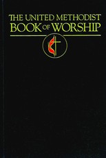 The United Methodist Book of Worship