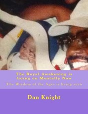 The Royal Awakening is Going on Mentally Now