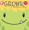 Gronk: A Monster's Story Volume 4 #TPB