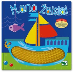 Mano žaislai. Mažyliams su liečiamais silikono paviršiais