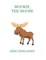 Mookie, The Moose