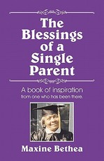 The Blessings of a Single Parent