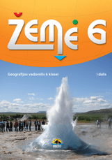 Žemė 6. Geografijos vadovėlis 6 klasei, 1 dalis (ATNAUJINTAS) Žemė 6. Geografijos vadovėlis 6 klasei, 1 dalis (ATNAUJINTAS)