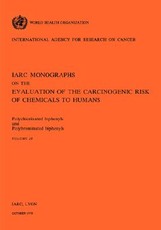 Polychlorinated Biphenyls and Polybrominated Biphenyls. IARC vol 18