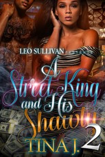 A Street King and His Shawty 2