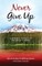 Never Give Up
