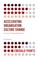 Accelerating Organisation Culture Change
