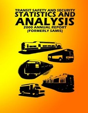 Transit Safety & Security Statistics & Analysis