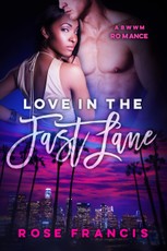 Love in the Fast Lane: A BWWM Romance