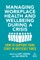 Managing Workplace Health and Wellbeing During a Crisis