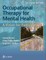 Occupational Therapy for Mental Health
