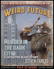 Murder In the Dark City a Weird Future Detective Blaze Story