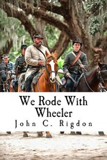 We Rode With Wheeler