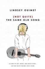 (Not Quite) The Same Old Song
