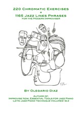 220 Chromatic Exercises + 1165 Jazz Lines Phrases for the Modern Improviser