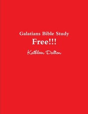 Galatians Bible Study Free!!!