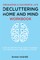 Organizing A Successful Life By Decluttering Your Home And Mind