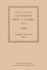 The Public Papers of Governor Bert T. Combs