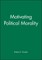 Motivating Political Morality